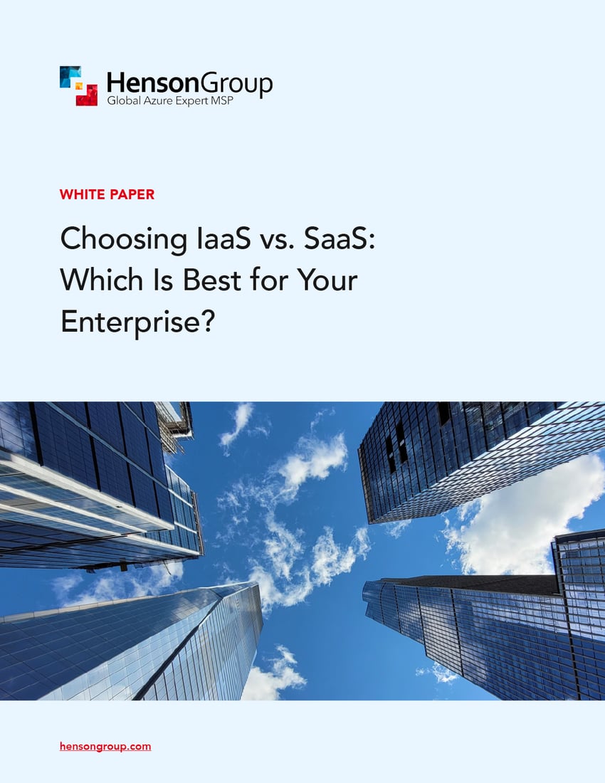 Henson-Group-White-Paper-Choosing-IaaS-vs-SaaS-Which-Is-Best-for-Your-Enterprise-IMAGES-Cover